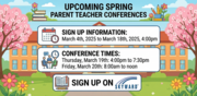 A cheerful, illustrated banner for Spring Parent Teacher Conferences. The background shows a two-story school building framed by blooming cherry blossom trees and colorful spring flowers. Icons for calendars and meetings accompany the scheduling text, and